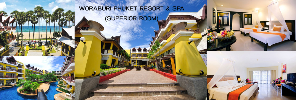 วรบุรี ภูเก็ต รีสอร์ท แอนด์ สปา ( Superior Room ) Woraburi Phuket Resort & Spa